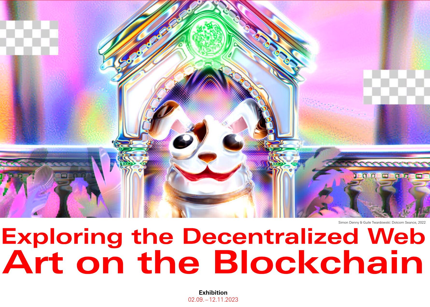 Exploring the Decentralized Web – Art on the Blockchain